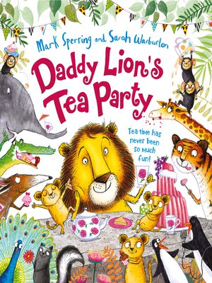 cover image of Daddy Lion's Tea Party